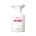 BORNTOSTANDOUT Mad Honey